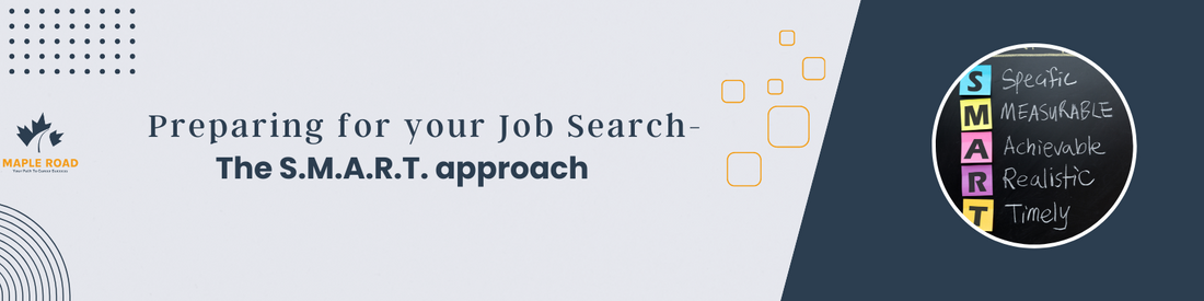 Preparing for your Job Search - The S.M.A.R.T. approach
